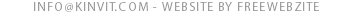 INFO@KINVIT.COM - WEBSITE BY FREEWEBZITE